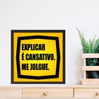 Quadro Quadrado Me Julgue - 33x33cm - Com Vidro  Moldura Bran