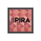 Quadro Quadrado Respira E Não Pira 20x20cm Moldura:madeira Br