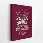 Quadro Que Seja Feita A Vontade De Deus Canvas 100x70cm