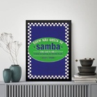 Quadro Quem Não Gosta De Samba 33x24cm - Com Vidro Moldura Pr