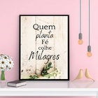 Quadro Quem Planta Fé Colhe Milagres 33x24cm - Com Vidro Mold
