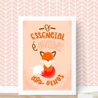 Quadro Raposinha O Essencial É Invisível aos olhos 45x34cm -