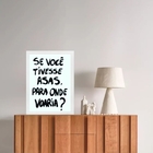 Quadro Reflexão - Se Você Tivesse Asas 24x18cm - Com Vidro Mo