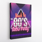 Quadro Retro Party Festa Back To The 80's Canvas 120x80cm