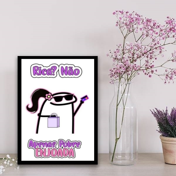 Quadro Rica Não Pobre Enjoada 24x18cm - Com Vidro Moldura:mad