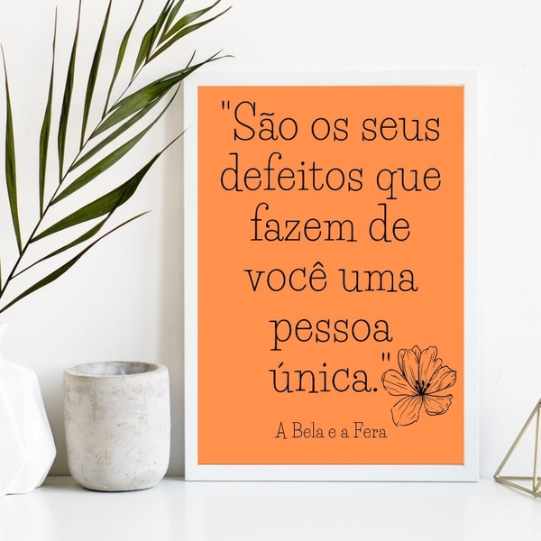 Quadro São Os Seus Defeitos Que Te Torna único 24x18cm - Com