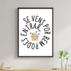 Quadro Se Vens Por Bem Pode Entrar 24x18cm - Com Vidro Moldur