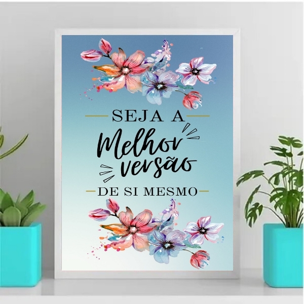 Quadro Seja A Melhor Versão de sí 45x34cm Moldura:madeira Pre