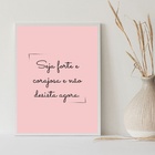 Quadro Seja Forte E Corajosa E Não Desista 24x18cm - Com Vidr