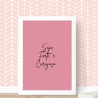 Quadro Seja Forte E Corajosa- rosa 33x24cm - Com Vidro Moldur