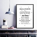 Quadro Seja Forte E Corajoso Minimalista 33x24cm Moldura Bran