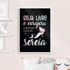 Quadro Seja Livre E Corajosa Como Uma Sereia 45x34cm - Com Vi