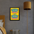 Quadro Seja Positivo A Vida Retribui 45x34cm - Com Vidro Mold