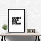 Quadro Seu Sonho Merece Sua Disciplina 45x34cm Moldura Branca