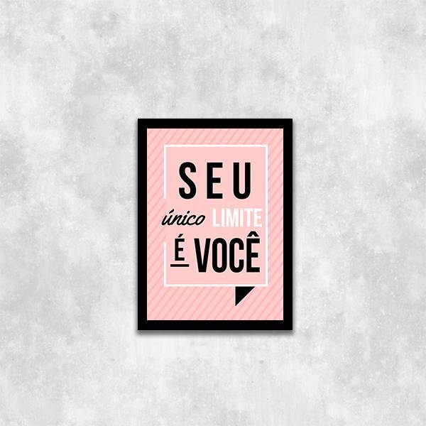 Quadro Seu Único Limite É Você 45x34cm - Com Vidro Moldura:ma