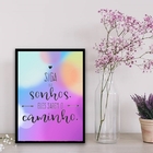 Quadro Seus Sonhos Sabem O Caminho 33x24cm - Com Vidro Moldur