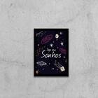 Quadro Siga Seus Sonhos 33x24cm - Com Vidro Moldura:madeira B