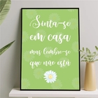 Quadro Sinta-se Em Casa Mas Lembre-se Que Não Está 24x18cm Mo