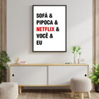 Quadro Sofá, Pipoca, Netflix, Você, Eu 45x34cm - Com Vidro Mo