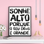 Quadro Sonhe Alto Porque Seu Deus É Grande 24x18cm Moldura:ma