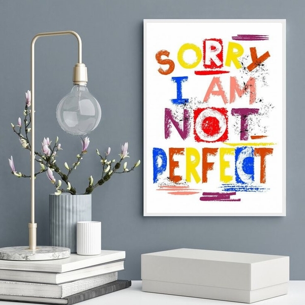 Quadro Sorry I Am Not Perfect 24x18cm - Com Vidro Moldura:mad