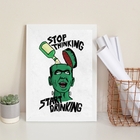 Quadro Stop Thinking Start Drinking 33x24cm - Com Vidro Moldu