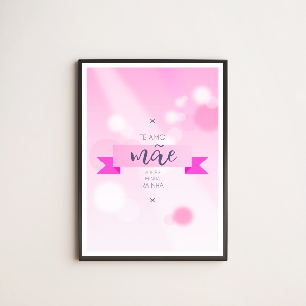 Quadro Te Amo Mãe, Você É Minha Rainha 24x18cm Moldura:madeir