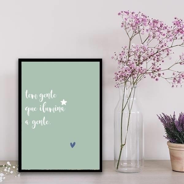 Quadro Tem Gente Que Ilumina A Gente 24x18cm - Com Vidro Mold