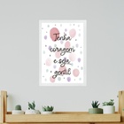 Quadro Tenha Coragem E Seja Gentil 33x24cm - Com Vidro Moldur