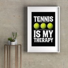 Quadro Tennis Is My Therapy - 60x48cm Moldura:madeira Branca