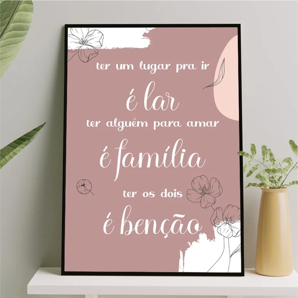 Quadro Ter Lar E Família É Benção 45x34cm - Com Vidro Moldura