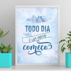 Quadro Todo Dia Um Novo Começo 33x24cm - Com Vidro Moldura:ma