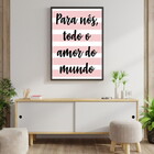 Quadro Todo O Amor Do Mundo - Listras 24x18cm - Com Vidro Mol