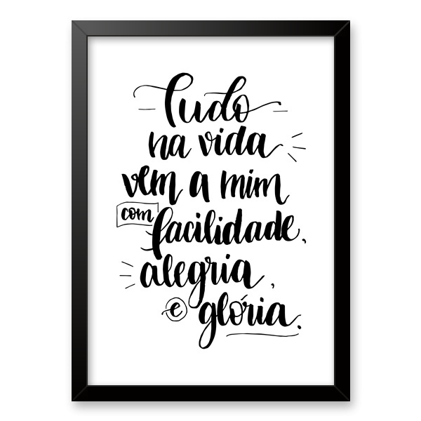 Quadro Tudo Na Vida Vem A Mim Com Facilidade 45x34cm - Com Vi