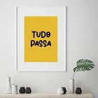 Quadro Tudo Passa - 60x48cm Moldura Branca