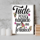 Quadro Tudo Posso Naquele Que Me Fortalece 24x18cm - Com Vidr