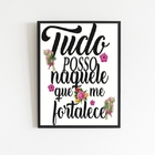 Quadro Tudo Posso Naquele Que Me Fortalece 45x34cm Moldura:ma