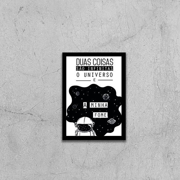 Quadro Universo E Minha Fome São Infinitas 45x34cm - Com Vidr
