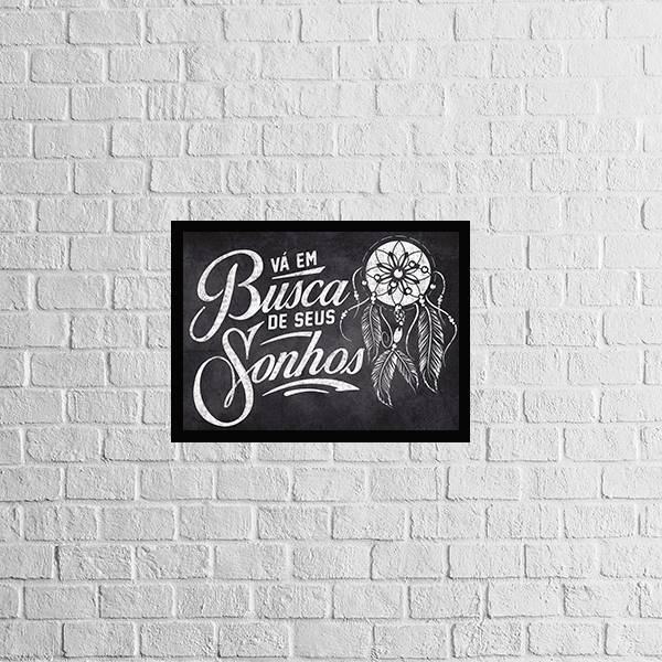 Quadro Vá Em Busca Dos Seus Sonhos 45x34cm - Com Vidro Moldur