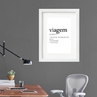 Quadro Viagem Definição - 60x48cm Moldura:madeira Branca