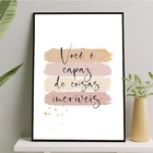 Quadro Você É Capaz De Coisas Incríveis 24x18cm Moldura:madei