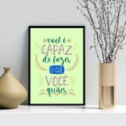 Quadro Você É Capaz De Fazer O Que Quiser 45x34cm - Com Vidro