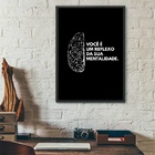 Quadro Você É Um Reflexo Da Sua Mentalidade 33x24cm Moldura B