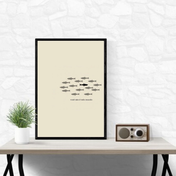 Quadro Você Não É Todo Mundo 24x18cm Moldura Preta