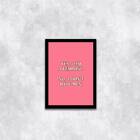 Quadro Yes, I Am A Feminist 24x18cm Moldura:madeira Preta