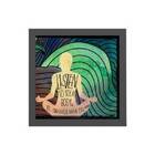 Quadro Yoga Listen To Your Body 20x20cm Moldura:madeira Preta