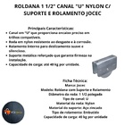 Roldana Em Nylon 1.1/2" Canal (u) C/ Suporte Fechado E Rolame