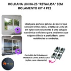 Roldana Janelas Portas Linha-25 "reta/lisa" Sem Rolamento Kit