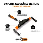 Suporte Ajustável Big Rolo ProTigre