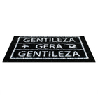 Tapete Capacho - Gentileza Gera Gentileza